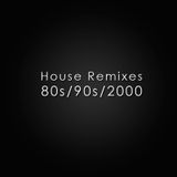 80,90,00 House Remix