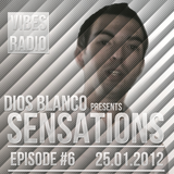 Dios Blanco - Sensations #6 (25.01.2012)