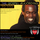 SWEEEET: The Gospel According to Tito on BeachGrooves Radio - Marbella. Show #161214