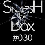 Pandora House Inc - @Smash The Box 030 (26-05-2013)