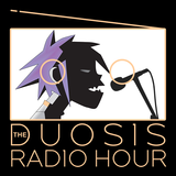 The Duosis Radio Hour 030