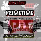 PRIMETIME MEKSTARSHINE