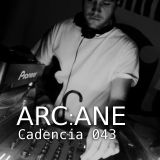 Chris Jones - Cadencia 043 (January 2013) feat. ARC:ANE (Part 1)