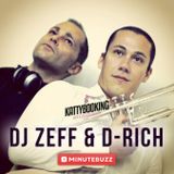 DJ Zeff & D Rich (KattyBooking) x MinuteBuzz DJ's Project : 03.04.2015