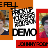 Johnny Robinson and Zoe Fell demo (Prick Up Your Ears)