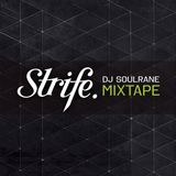 Soulrane - The Strife.tv Mixtape