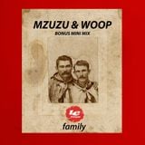 Le Fonque Family ★ Mzuzu & Woop ★ Bonus Mini Mix