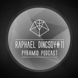 Pyramid Podcast # 11 Raphael Dincsoy