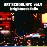 Art school NYC /4 - Brightness falls