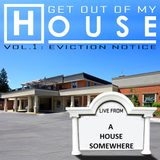 Get The Hell Outta My House Muzik