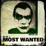 Most Wanted Mix Vol.2 mixed by Director: Loki