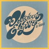 Delicious Elixir - Show 103 - Gentlemen of the Road