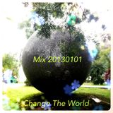 Mix 20130101 (Change The World)