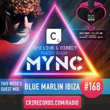 MYNC Presents Cr2 Live & Direct Radio Show 168 with Blue Marlin Ibiza Guestmix