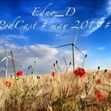 Edno_D#PodCast#May 2013
