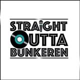 Straight Outta Bunkeren 08/03/16