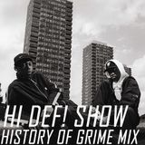 Hi Def! History of Grime Mix