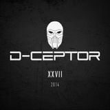 D-Ceptor - XXVII