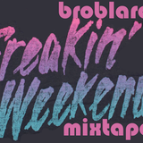 FREAKIN' WEEKEND MIXTAPE