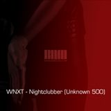 WNXT - Nightclubber (Unknown 500)