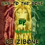 Ras To The Bone - Lover's Roots - Roots Selection