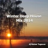 Winter Deep House Mix 2014