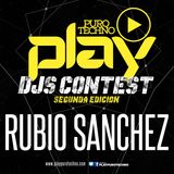RUBIO SANCHEZ - PLAY DJ CONTEST " 2 EDICIÓN "