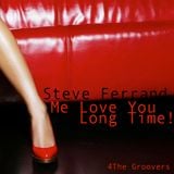 4The Groovers - Me Love You Long Time!