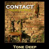 Contact by Tone Deep (Podcast - Feb 2014)