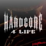 hardcore 4 life
