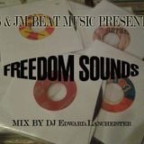 S & JM Beat Music Present Freedom sounds mix by DJ Edward Lancheister