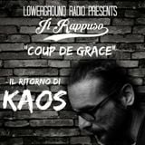 Il Rappuso - Il ritorno di KAOS: "Coup de Grace"
