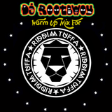 DJ RootBwoy's Warm-up For Riddim Tuffa