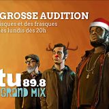 La Grosse Audition : 21 Dec 2015