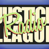 Justice League Radio 2