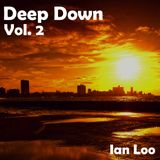 Deep Down Vol. 2