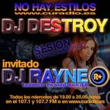 Dj Destroy & Dj Rayne @ Curadio.es (No Hay Estilos) PodCast 5 / 20.11.2013