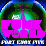 Fort Knox Five presents "Funk The World 29"