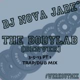 DJ Nova Jade - Live at the Body Lab 3-5-13