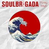 SoulBrigada pres. Funky Tokyo