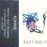 Ronnie - Eazy Duz It - Perfect Beat Records Belfast