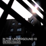 EDM Radio In The Underground 10