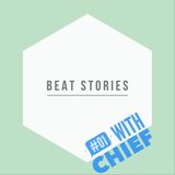 BEAT STORIES #01 - CHIEF