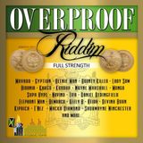 Overproof Riddim Mix - Clem Selecta