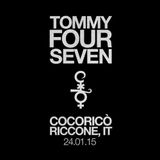 Tommy Four Seven - Live @ Cocorico (Italy) - 24.01.2015