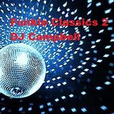 Funkie Classics Vol.2 by DJ Campbell