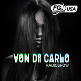 Von Di Carlo Radioshow @ RADIO FG USA #6 w/ Chaca Guest Mix Contest Winner