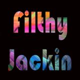 F I L T H U N K Y Jackin' House Mix