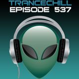 TranceChill 537 (02.06.2014)