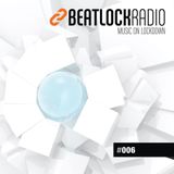 Beatlock Radio #006